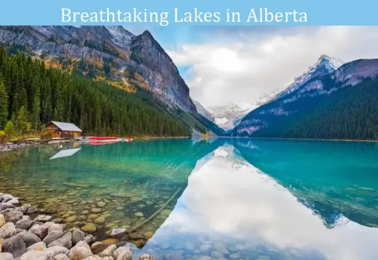 Top 29 Breathtaking Lakes in Alberta